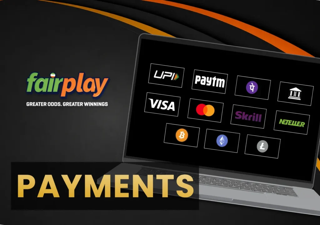 Payment methods provide convenient deposits and withdrawals for fairplay users in India.